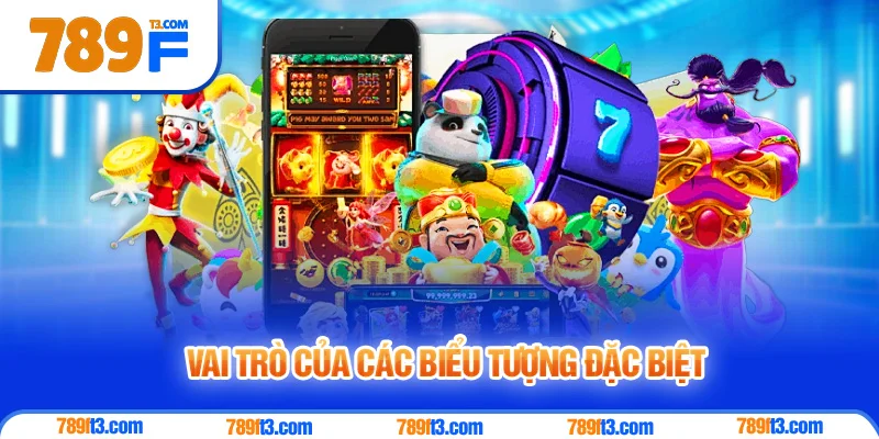 Vai Trò Của Các Biểu Tượng Đặc Biệt Trong Cách Tính Thưởng Nổ Hũ